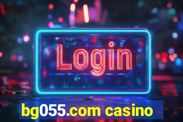 bg055.com casino